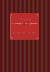 Bild vom Artikel Le principe du Colt Magnum 44 vom Autor Anthony Salaün