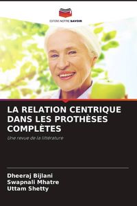 Produktbild: La Relation Centrique Dans Les Proth&egrave;ses Compl&egrave;tes