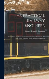 Produktbild: The Practical Railway Engineer