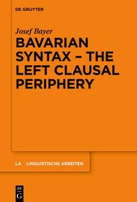 Produktbild: Bavarian Syntax - The Left Clausal Periphery