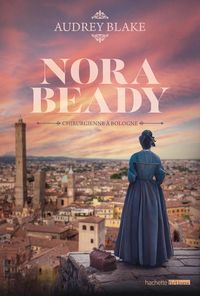Produktbild: Nora Beady #2 - Chirurgienne &agrave; Bologne
