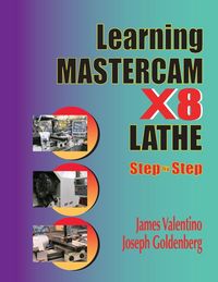 Produktbild: Learning Mastercam X8 Lathe 2D Step by Step