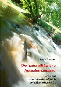 Produktbild: Der ganz allt&auml;gliche Ausnahmezustand