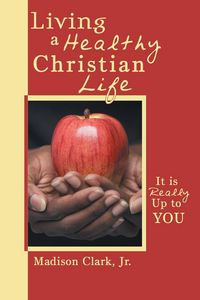 Produktbild: Living a Healthy Christian Life