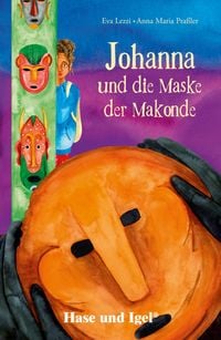 Produktbild: Johanna und die Maske der Makonde