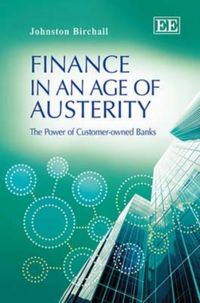 Produktbild: Birchall, J:  Finance in an Age of Austerity