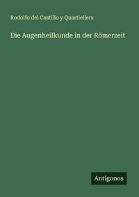Produktbild: Die Augenheilkunde in der R&ouml;merzeit