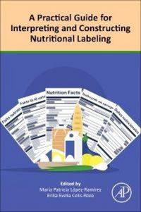 Produktbild: A Practical Guide for Interpreting and Constructing Nutritional Labeling