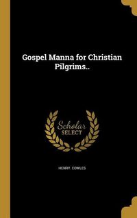 Produktbild: Gospel Manna for Christian Pilgrims..