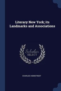 Produktbild: Literary New York; its Landmarks and Associations