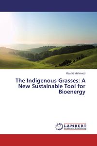 Produktbild: The Indigenous Grasses: A New Sustainable Tool for Bioenergy
