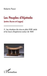 Produktbild: Les Peuples d'Ajatado (entre Accra et Lagos) Tome 5
