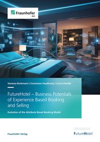 Produktbild: FutureHotel - Business Potentials of Experience Based Booking and Selling