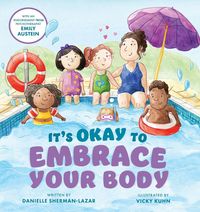 Produktbild: Sherman-Lazar, D: It's Okay to Embrace Your Body