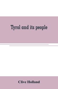 Produktbild: Tyrol and its people