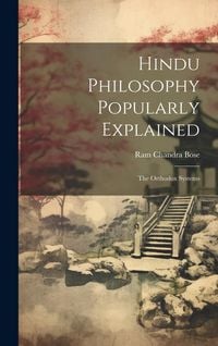Produktbild: Hindu Philosophy Popularly Explained: The Orthodox Systems