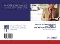 Produktbild: Preference Selection Index and TOPSIS in Manufacturing Environment