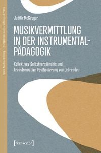 Produktbild: Musikvermittlung in der Instrumentalp&auml;dagogik