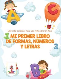Produktbild: Mi Primer Libro De Formas, N&uacute;meros Y Letras