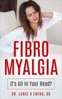 Produktbild: Fibromyalgia Its all in Your Head? (Chronic Pain Quick Read Series, #2)