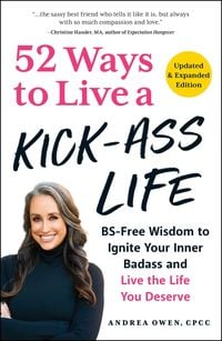 Produktbild: 52 Ways to Live a Kick-Ass Life, Updated & Expanded Edition