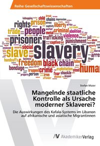 Produktbild: Mangelnde staatliche Kontrolle als Ursache moderner Sklaverei?