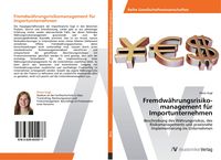 Produktbild: Fremdw&auml;hrungsrisikomanagement f&uuml;r Importunternehmen