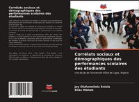 Produktbild: Corr&eacute;lats sociaux et d&eacute;mographiques des performances scolaires des &eacute;tudiants