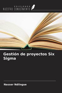 Produktbild: Gesti&oacute;n de proyectos Six Sigma