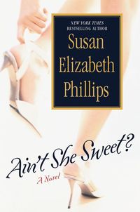 Bild vom Artikel Ain't She Sweet? vom Autor Susan Elizabeth Phillips