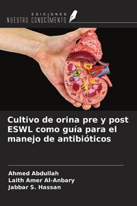 Produktbild: Cultivo de orina pre y post ESWL como gu&iacute;a para el manejo de antibi&oacute;ticos