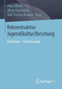 Produktbild: Rekonstruktive Jugend(kultur)forschung
