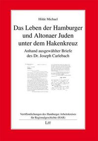 Produktbild: Das Leben der Hamburger und Altonaer Juden unter dem Hakenkreuz