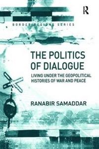 Produktbild: Samaddar, R: The Politics of Dialogue
