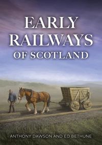 Produktbild: Early Railways of Scotland