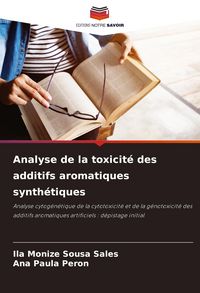 Produktbild: Analyse de la toxicit&eacute; des additifs aromatiques synth&eacute;tiques
