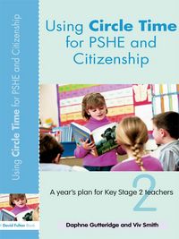 Produktbild: Using Circle Time for PHSE and Citizenship