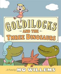 Produktbild: Goldilocks and the Three Dinosaurs