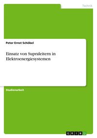 Produktbild: Einsatz von Supraleitern in Elektroenergiesystemen