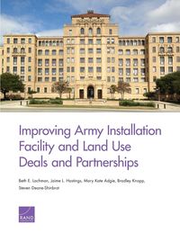 Produktbild: Improving Army Installation Facility and Land Use Deals and Partnerships