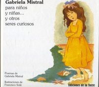 Produktbild: Gabriela Mistral para ni&ntilde;os y ni&ntilde;as : y otros seres curiosos
