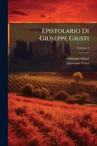 Produktbild: Epistolario Di Giuseppe Giusti