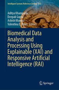 Produktbild: Biomedical Data Analysis and Processing Using Explainable (XAI) and Responsive Artificial Intelligence (RAI)