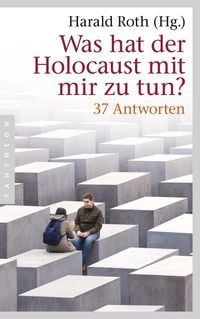 Produktbild: Was hat der Holocaust mit mir zu tun?