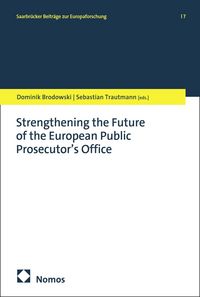 Produktbild: Strengthening the Future of the European Public Prosecutor's Office