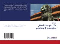 Produktbild: Sacred Symmetry: The Geometry of Harmonic Structures in Architecture
