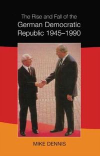 Produktbild: Rise and Fall of the German Democratic Republic 1945-1990