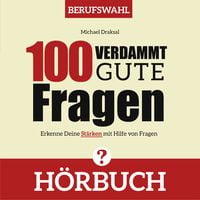 Produktbild: 100 Verdammt gute Fragen &ndash;&nbsp;BERUFSWAHL
