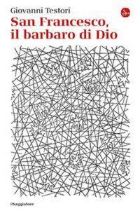 Produktbild: San Francesco, il barbaro di Dio
