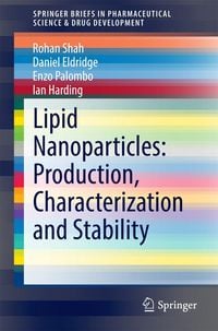 Produktbild: Lipid Nanoparticles: Production, Characterization and Stability